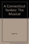 A Connecticut Yankee The Musical