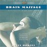 Brain Massage: Revitalize Mind and Body