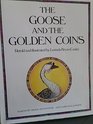 The Goose and the Golden Coins