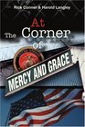 At The Corner of Mercy and Grace