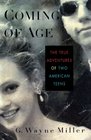 Coming of Age The True Adventures of Two American Teens