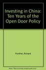 Investing in China Ten Years of the Open Door Policy