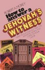 How to Answer a Jehovah's Witness