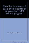 More Fun in Phonics  A Basic Phonics Textbook for Grade Two