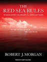 The Red Sea Rules 10 GodGiven Strategies for Difficult Times