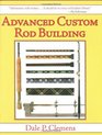 Advanced Custom Rod Building