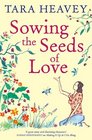 SOWING THE SEEDS OF LOVE