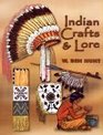Indian Crafts  Lore