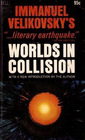 Worlds in Collision