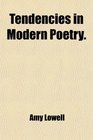 Tendencies in Modern Poetry