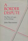 A Border Dispute The Place of Logic in Psychology