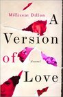 A Version of Love A Novel