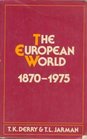 The European World 18701975
