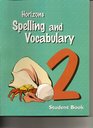 Horizons Spelling and Vocabulary 2 Student Book