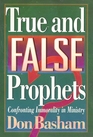 True and False Prophets Confronting Immorality in Ministry