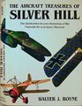 The Aircraft Treasures Of Silver Hill