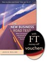 The New Business Road Test What Every Entrepreneur Should Do Before Writing a Business Plan
