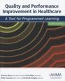 Quality and Performance Improvement in Healthcare