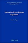Moses in Grecoroman Paganism