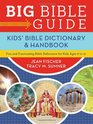 BIG BIBLE GUIDE KIDS' BIBLE DICTIONARY AND HANDBOOK