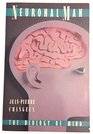Neuronal Man  The Biology of Mind