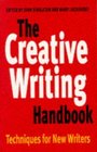 The Creative Writing Handbook Techniques for New Writers