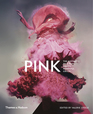Pink The History of a Punk Pretty Powerful Color