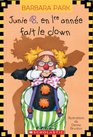 Junie B En 1re Annee Fait Le Clown