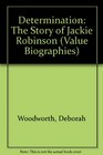 Determination The Story of Jackie Robinson