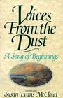 Voices From the Dust: A Song of Beginnings