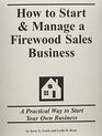 How to Start and Manage a Firewood Sale Business