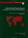 Informal Fund Transfer Systems An Analysis of the Informal Hawala System