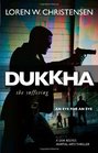 Dukkha The Suffering