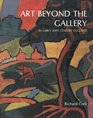 Art Beyond the Gallery in Early TwentiethCentury England