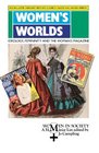 Women's Worlds Ideology Femininity and the Woman's Magazine