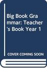 Big Book Grammar Teacher's Book Year 1