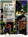 So You Want To Own The Store  Secrets to Running a Successful Retail Operation