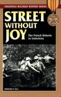 Street Without Joy: The French Debacle In Indochina (Stackpole Military History Series)