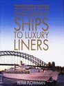 Emigrant Ships to Luxury Liners Passenger Ships to Australia and New Zealand 194590