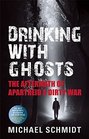 Drinking with Ghosts The Aftermath of Apartheid's Dirty War