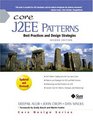 Core J2EE Patterns Best Practices and Design Strategies Second Edition