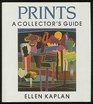 Prints A Collector's Guide