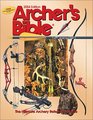 Archer's Bible: The Ultimate Archery Reference Guide (Hunting & Shooting)