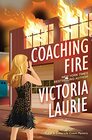 Coaching Fire (A Cat & Gilley Life Coach Mystery)