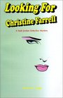 Looking for Christine Farrell