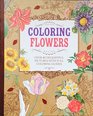 COLORING FLOWERS Over 40 Delightful Pictures With Full Coloring Guides