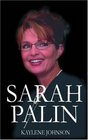 Sarah Palin The Rise of a Political Star