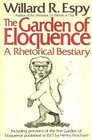 The Garden of Eloquence A Rhetorical Bestiary