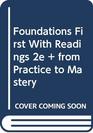 Foundations First with Readings 2e  From Practice to Mastery