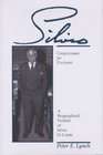Silvio: Congressman for Everyone : A Biographical Portrait of Silvio O. Conte